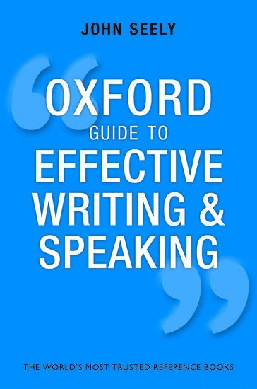 Oxford Guide to Effective Writing and Speaking 1