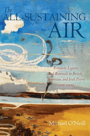 Michael O'Neill - The All-Sustaining Air, Häftad