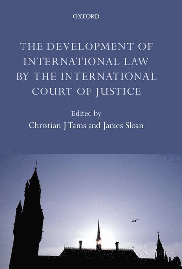 The Development of International Law by the International Court of Justice 1