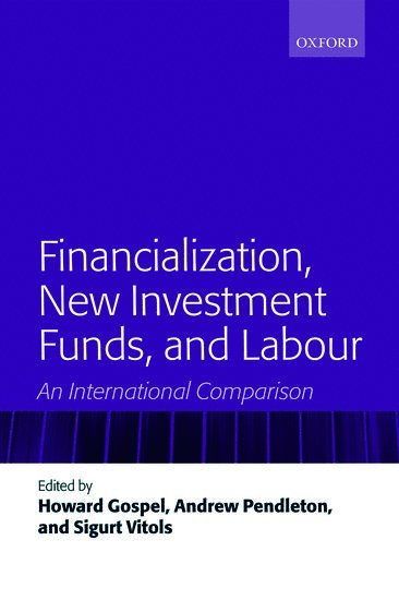 bokomslag Financialization, New Investment Funds, and Labour