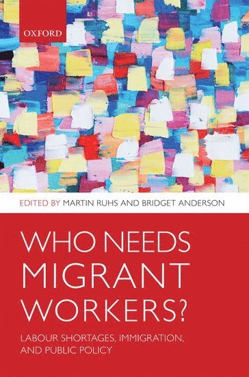 bokomslag Who Needs Migrant Workers?