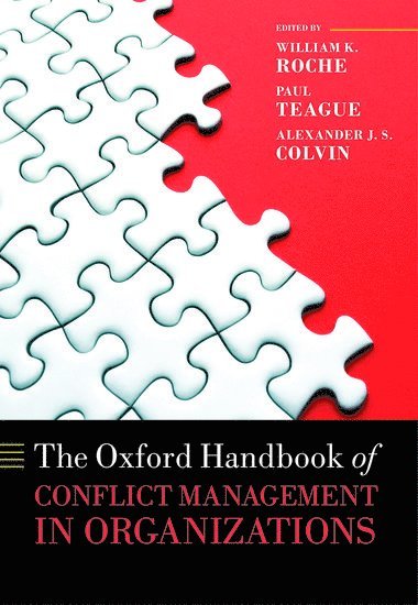 The Oxford Handbook of Conflict Management in Organizations 1