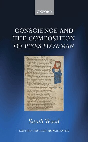 Sarah Wood - Conscience and the Composition of Piers Plowman, Inbunden