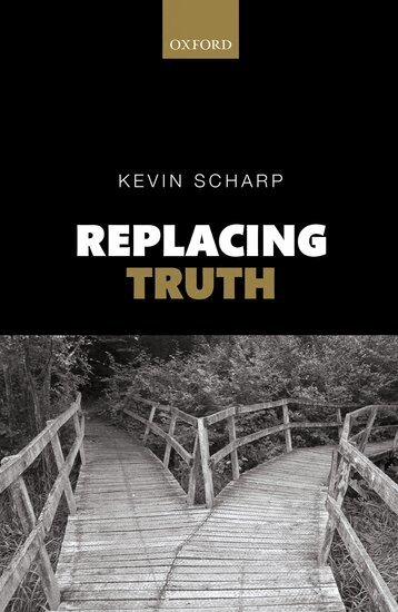 Kevin Scharp - Replacing Truth, Inbunden