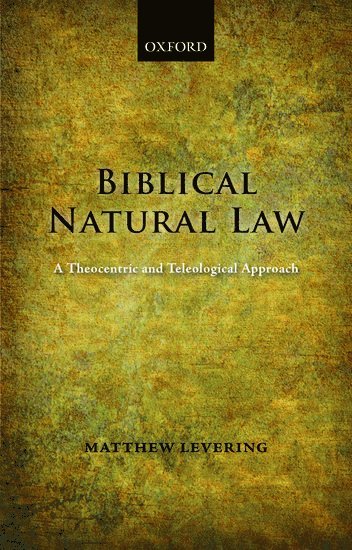 bokomslag Biblical Natural Law