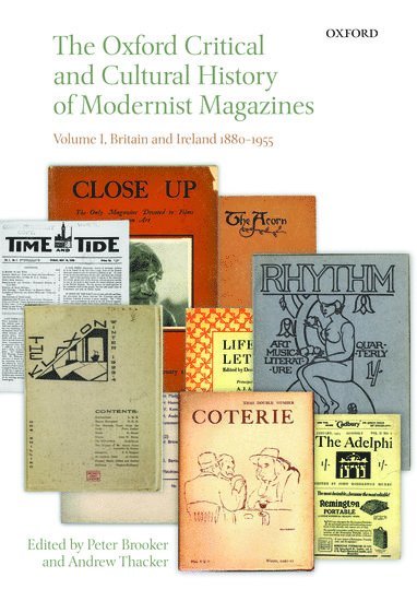 Oxford Critical and Cultural History of Modernist Magazines 1