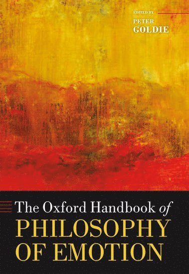 The Oxford Handbook of Philosophy of Emotion 1