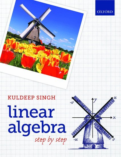 Kuldeep Singh, University of Hertfordshire) Singh, Kuldeep (Senior Lecturer in Mathematics - Linear Algebra, Häftad