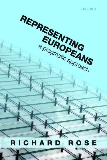 Richard Rose - Representing Europeans, Inbunden
