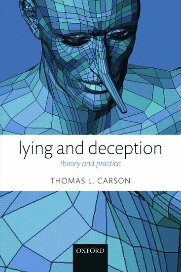 Thomas L. Carson - Lying and Deception, Häftad