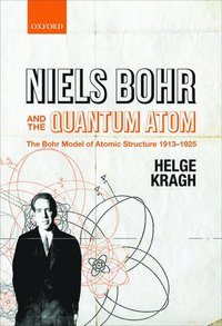 bokomslag Niels Bohr and the Quantum Atom