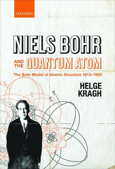 Niels Bohr and the Quantum Atom 1
