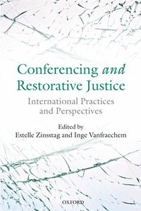 bokomslag Conferencing and Restorative Justice