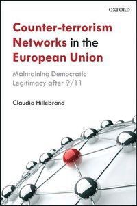 bokomslag Counter-Terrorism Networks in the European Union