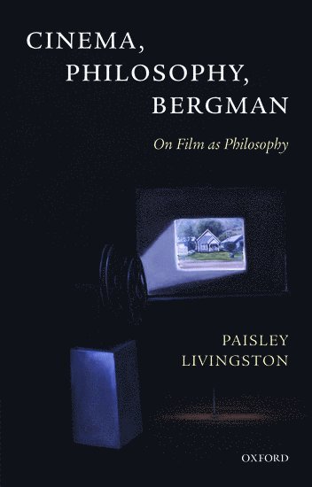 Cinema, Philosophy, Bergman 1