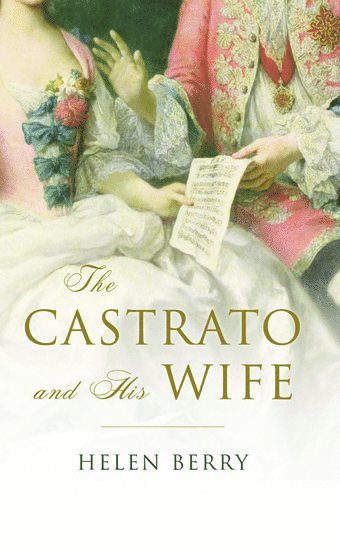 The Castrato and His Wife 1