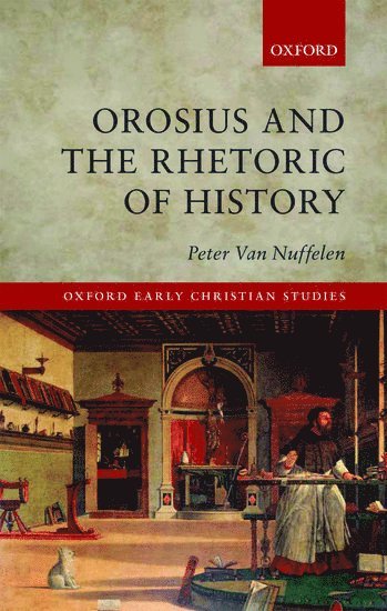 bokomslag Orosius and the Rhetoric of History