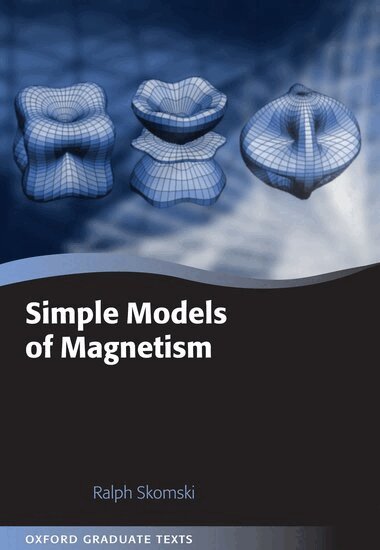 Ralph Skomski - Simple Models of Magnetism, Häftad