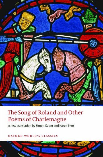 Simon Gaunt - The Song of Roland and Other Poems of Charlemagne, Häftad
