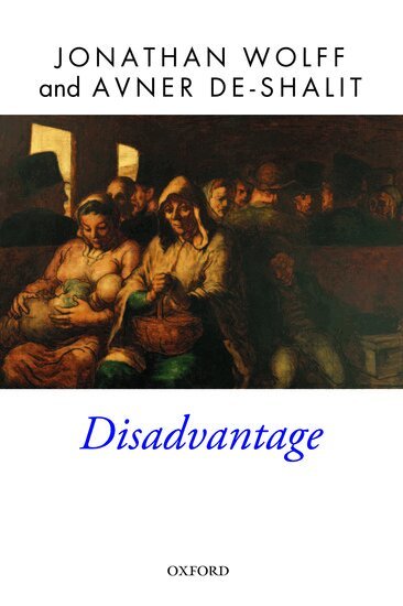 Jonathan Wolff, Avner de-Shalit - Disadvantage, Häftad