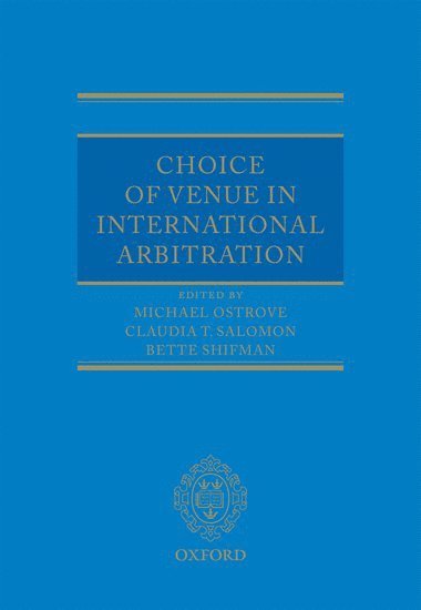 Choice of Venue in International Arbitration 1