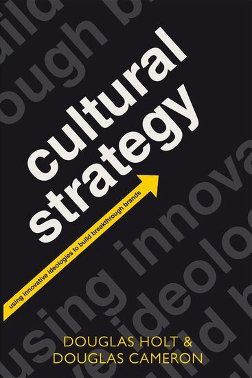 Douglas Holt, Douglas Cameron - Cultural Strategy, Häftad