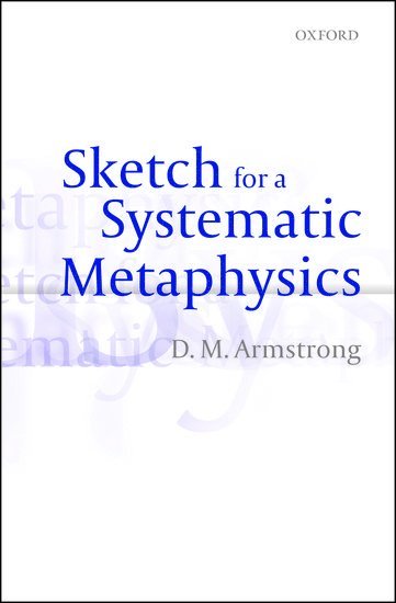 Sketch for a Systematic Metaphysics 1