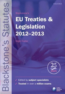 Blackstone's EU Treaties & Legislation 2012-2013