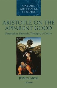 bokomslag Aristotle on the Apparent Good