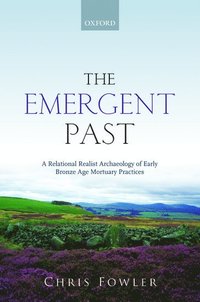 bokomslag The Emergent Past