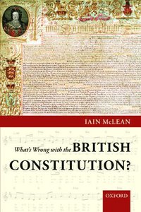 bokomslag What's Wrong with the British Constitution?