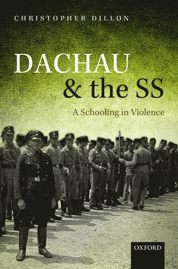 Dachau and the SS 1