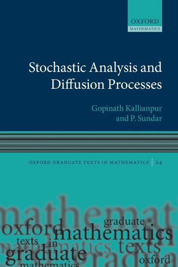Gopinath Kallianpur, P Sundar - Stochastic Analysis and Diffusion Processes, Inbunden