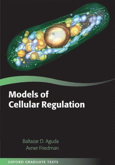 Models of Cellular Regulation 1