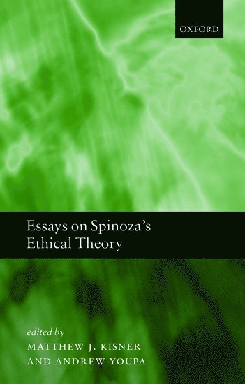 Essays on Spinoza's Ethical Theory 1