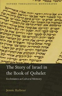 bokomslag The Story of Israel in the Book of Qohelet