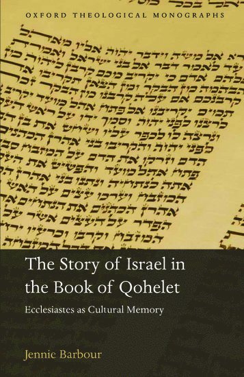 The Story of Israel in the Book of Qohelet 1