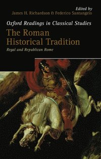bokomslag The Roman Historical Tradition