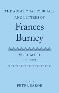 bokomslag The Additional Journals and Letters of Frances Burney