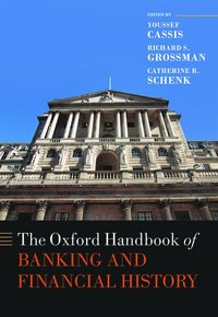 bokomslag The Oxford Handbook of Banking and Financial History