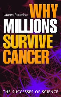 bokomslag Why Millions Survive Cancer