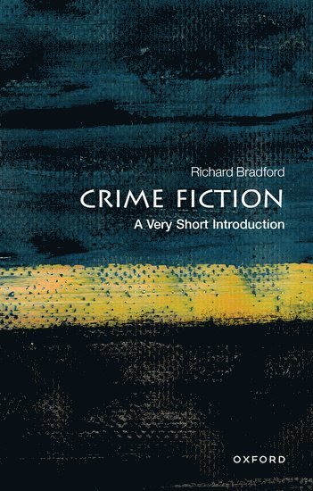 bokomslag Crime Fiction: A Very Short Introduction