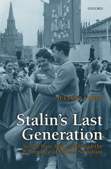 bokomslag Stalin's Last Generation