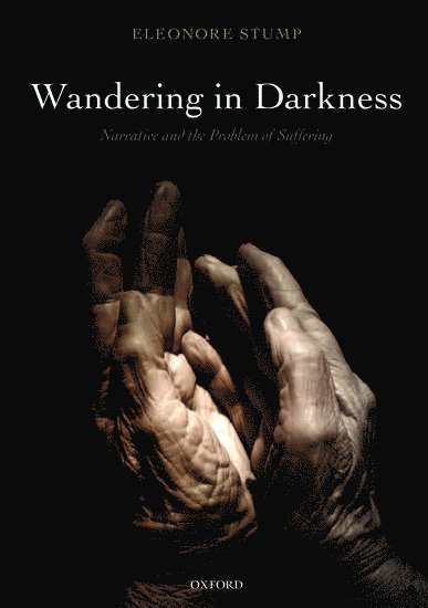 Eleonore Stump, Eleonore (Saint Louis University) Stump - Wandering in Darkness, Häftad