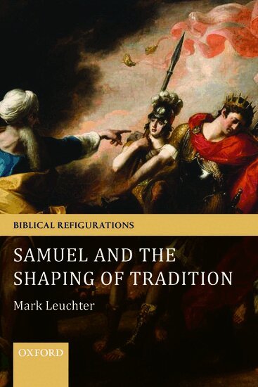 Mark Leuchter - Samuel and the Shaping of Tradition, Häftad