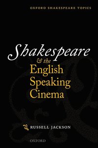 bokomslag Shakespeare and the English-speaking Cinema