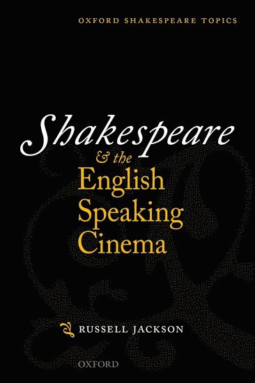 bokomslag Shakespeare and the English-speaking Cinema