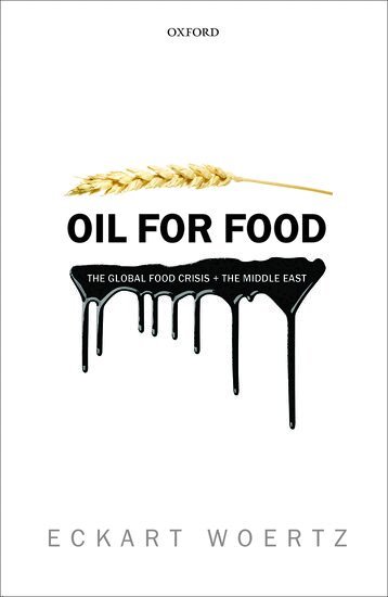 Eckart Woertz - Oil for Food, Inbunden