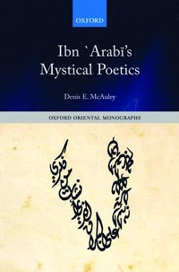 bokomslag Ibn `Arab?'s Mystical Poetics