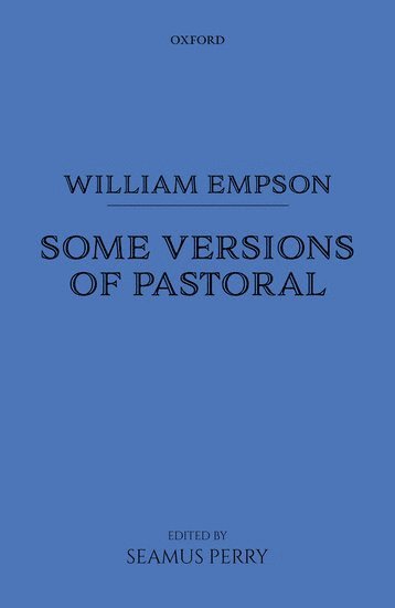 bokomslag William Empson: Some Versions of Pastoral